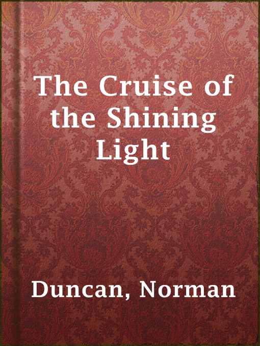 Cover image for The Cruise of the Shining Light